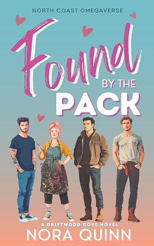 Found by the Pack (North Coast Omegaverse #5)