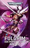 Fulgrim: Der perf...