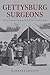 Gettysburg Surgeons by Barbara Franco