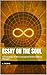 Essay on the Soul: A Geneal...