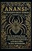 ANANSI: THE SPIDER'S GREAT ...