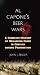 Al Capone's Beer Wars by John J. Binder