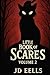 The Little Book of Scares: ...
