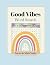 Good Vibes Word Search: for...