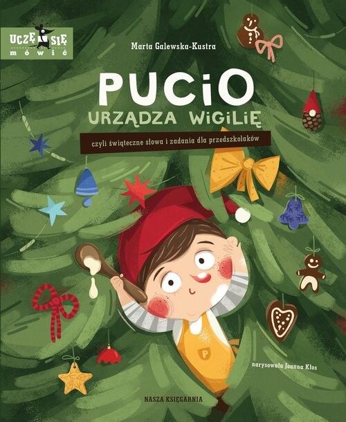 Pucio urządza wigilię, czyli świąteczne słowa i zadania dla przedszkolaków (Hardcover)