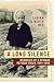 Long Silence: Memories of a...