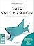 Data Valorization