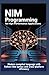 NIM PROGRAMMING FOR HIGH-PE...