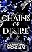 Chains of Desire