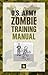 U.S. Army Zombie Training M...