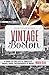 Discovering Vintage Boston:...