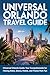UNIVERSAL ORLANDO TRAVEL GU...