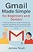 Gmail Made Simple for Begin...
