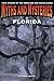 Myths and Mysteries of Florida by E. Lynne Wright