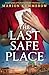 The Last Safe Place