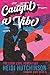 Caught a Vibe by Heidi Hutchinson