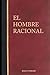 El Hombre Racional: