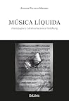 Música líquida: c...