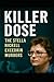 Killer Dose: The Stella Nic...