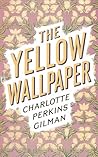 The Yellow Wallpaper