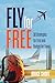 Fly for Free: 30 Strategies...