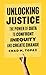 Unlocking Justice by Chad M. Topaz