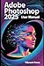 Adobe Photoshop 2025 User M...