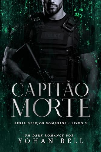 Capitão Morte (Desejos Sombrios Livro 3) (Portuguese Edition)