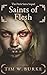 Saints of Flesh: Sequel to ...