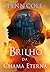 Brilho da Chama Eterna