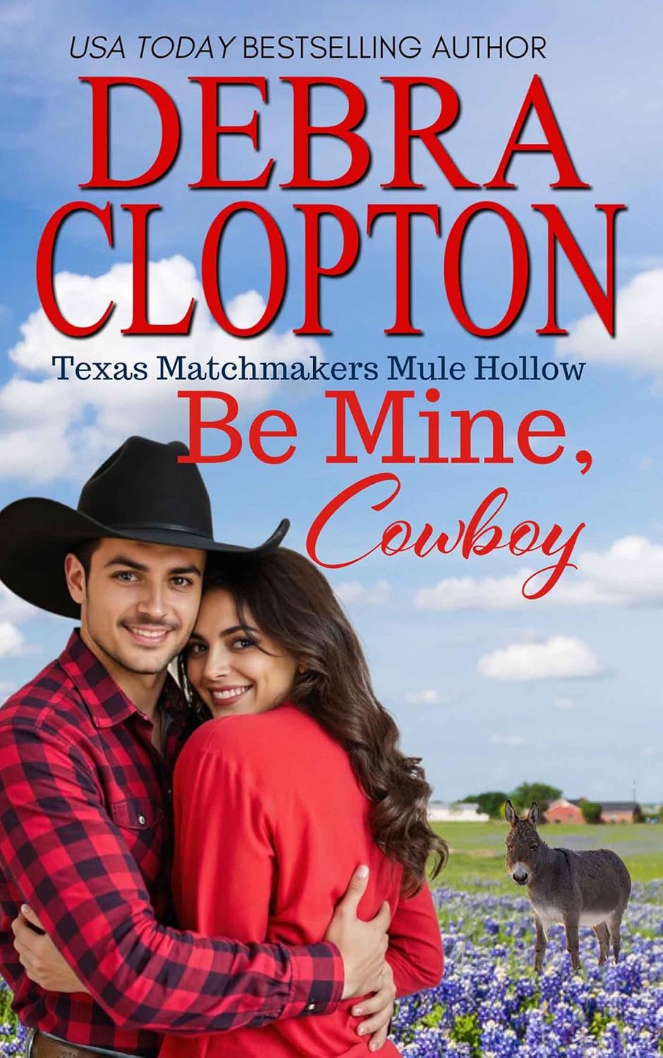 Be Mine, Cowboy (Texas Matchmakers, #5)