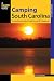 Camping South Carolina: A C...