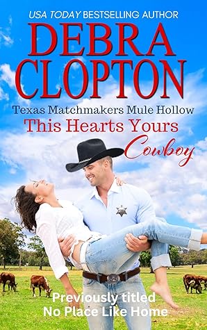 This Heart's Yours, Cowboy (Texas Matchmakers, #3)
