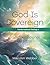 God Is Sovereign: Transform...
