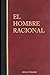 El Hombre Racional: