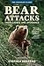 Bear Attacks by Stephen Herrero