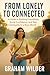 From Lonely to Connected: A...