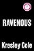 Ravenous (Immortals Untold, #1)