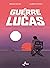 Le guerre di Lucas, Vol. 1
