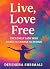Live Love Free by Devendra Shrimali