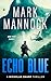 ECHO BLUE (The NICHOLAS SHARP THRILLERS, 6)