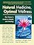 Natural Medicine, Optimal W...