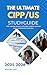 The Ultimate CIPP/US Study Guide 2025-2026 by Intelloqy Press