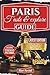Taste and Explore Paris: Be...