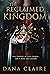The Reclaimed Kingdom