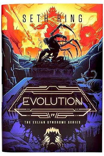 Evolution: A Fantasy LitRPG Adventure (The Exlian Syndrome Series)