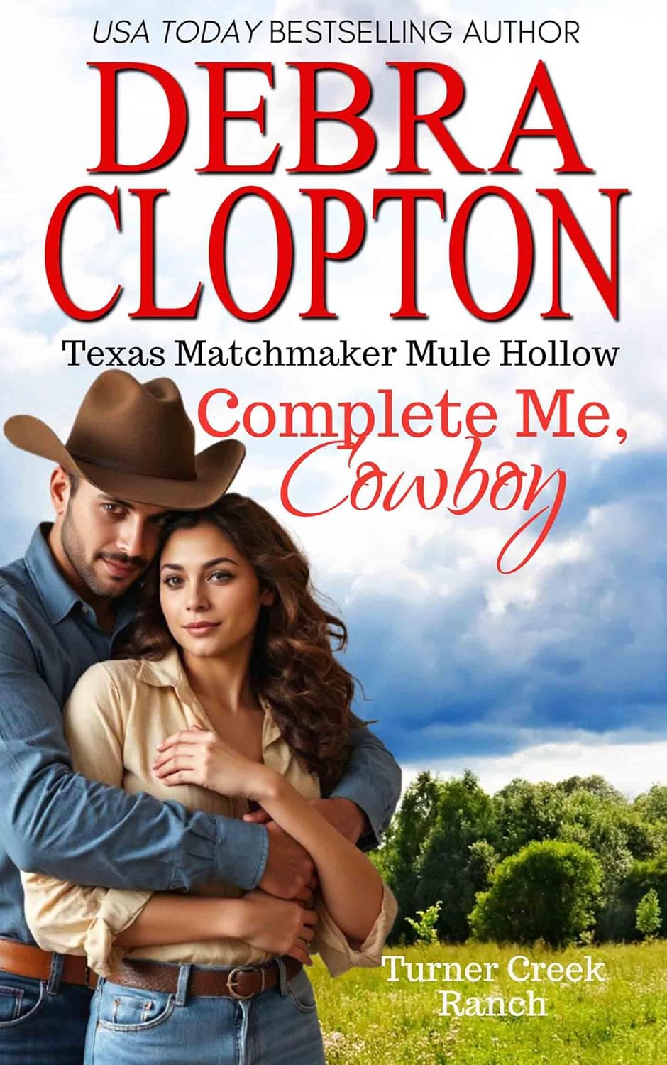 Complete, Me Cowboy (Texas Matchmakers #16)
