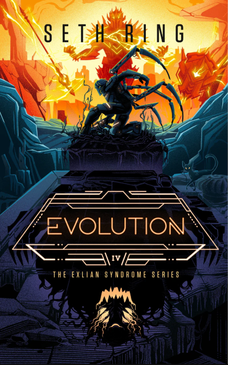Evolution: A Fantasy LitRPG Adventure (The Exlian Syndrome Series #4)