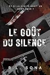 Le Goût du Silenc...