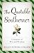 The Quotable Southerner: Centuries of Wit and Wisdom